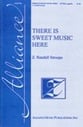 There Is Sweet Music Here SATBB choral sheet music cover